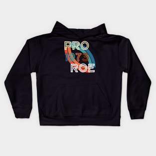 pro roe 1973 designexclusive funny Kids Hoodie